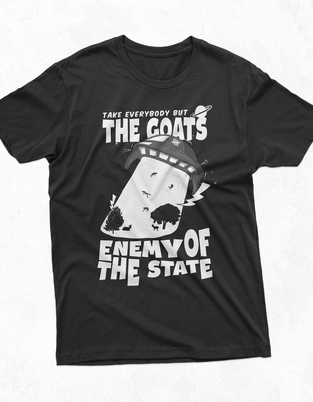 Take Everybody But The Goats Short Sleeve T-Shirt