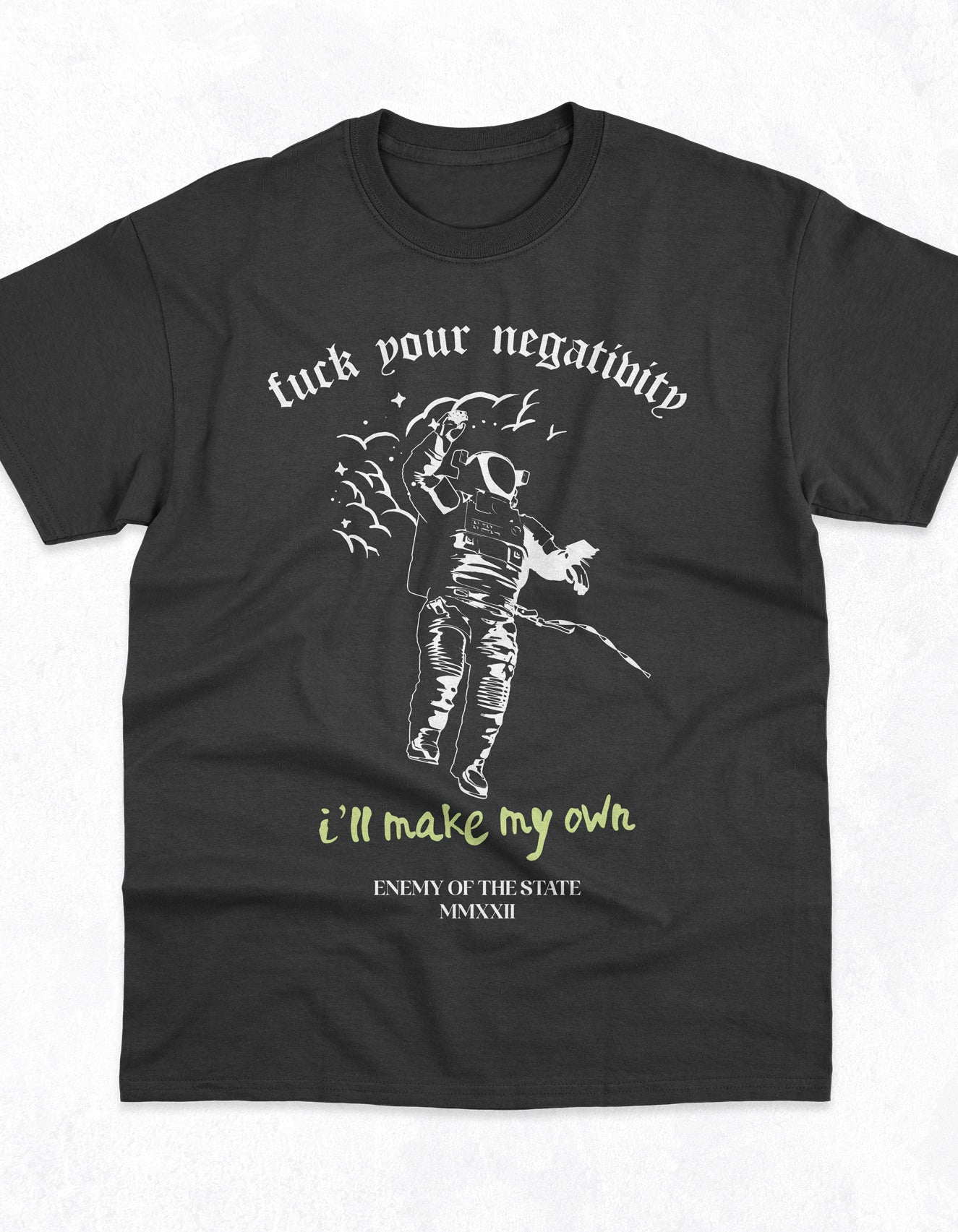 Fuck Your Negativity Short Sleeve T-Shirt