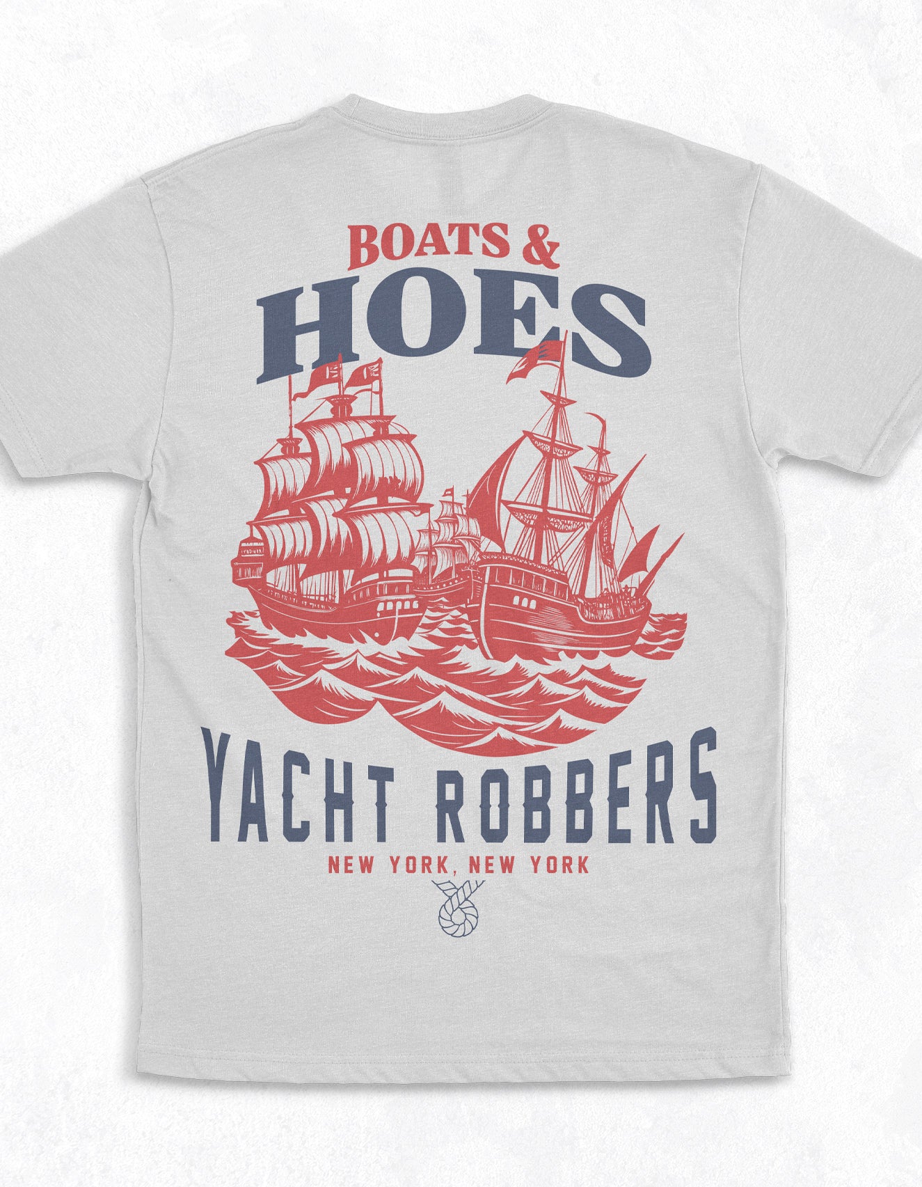 Boats & Hoes Yacht Robbers T Shirt