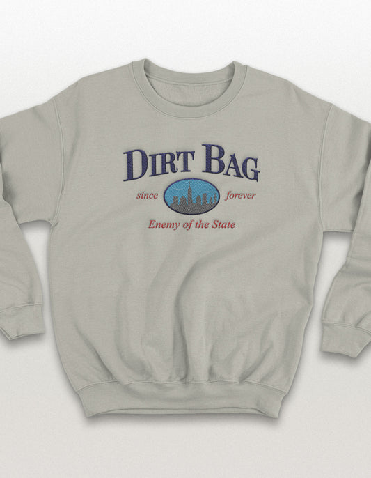 NOT A DRI FIT - Embroidered Dirtbag Midweight Pigment-Dyed Crewneck
