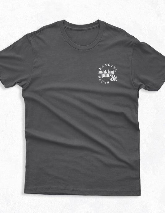 Making Putts & Banging Sluts T Shirt