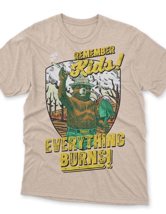 Remember Kids! Everything Burns Heavyweight T Shirt